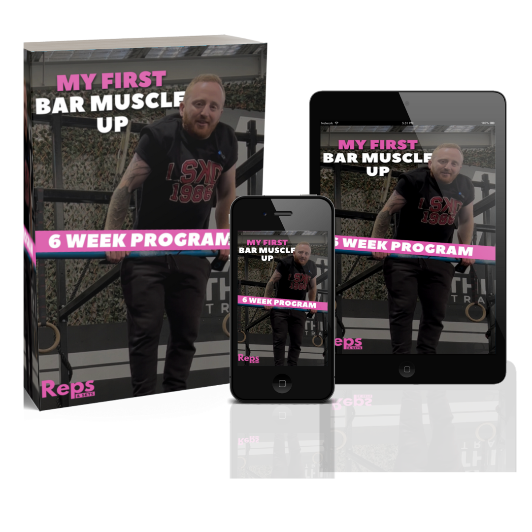 My First Bar Muscle Up (6 Week Program) Reps And Sets
