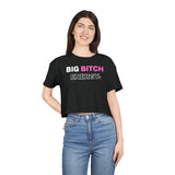 Big Bitch Energy Crop Tee Printify